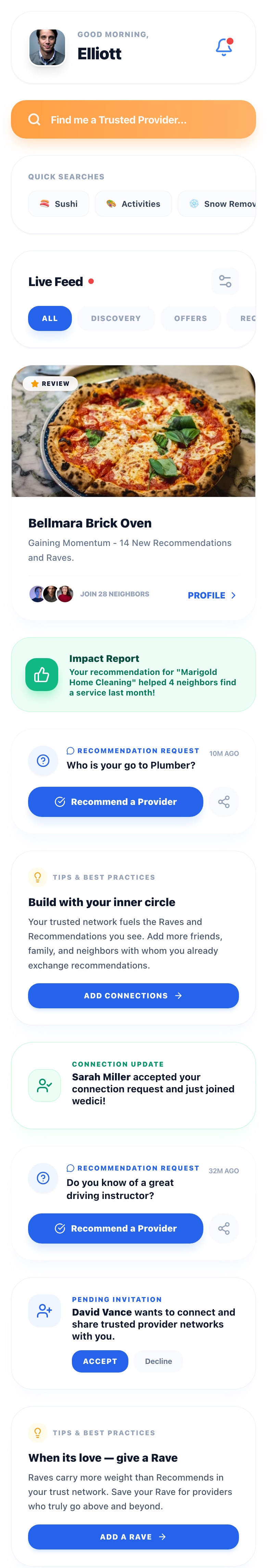 The wedici home feed scrolling: a greeting for Elliott, the "Find me a Trusted Provider" search, quick searches, then Bellmara Brick Oven gaining momentum with 14 new recommendations, an impact report about a Marigold Home Cleaning recommendation, neighbours asking for a plumber and a driving instructor, a connection update, and a pending invitation.